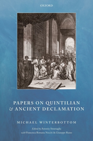 Cover image: Papers on Quintilian and Ancient Declamation 9780198836056