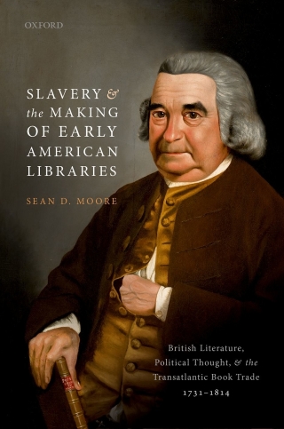 Immagine di copertina: Slavery and the Making of Early American Libraries 1st edition 9780198836377