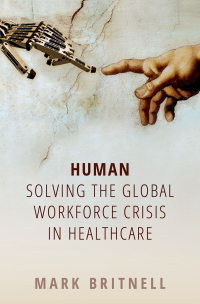 Omslagafbeelding: Human: Solving the global workforce crisis in healthcare 9780198836520