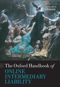 Imagen de portada: Oxford Handbook of Online Intermediary Liability 1st edition 9780198837138