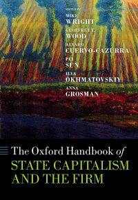 Cover image: The Oxford Handbook of State Capitalism and the Firm 9780198837367