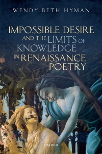 Titelbild: Impossible Desire and the Limits of Knowledge in Renaissance Poetry 9780198837510