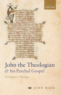 Cover image: John the Theologian and his Paschal Gospel 9780192844910
