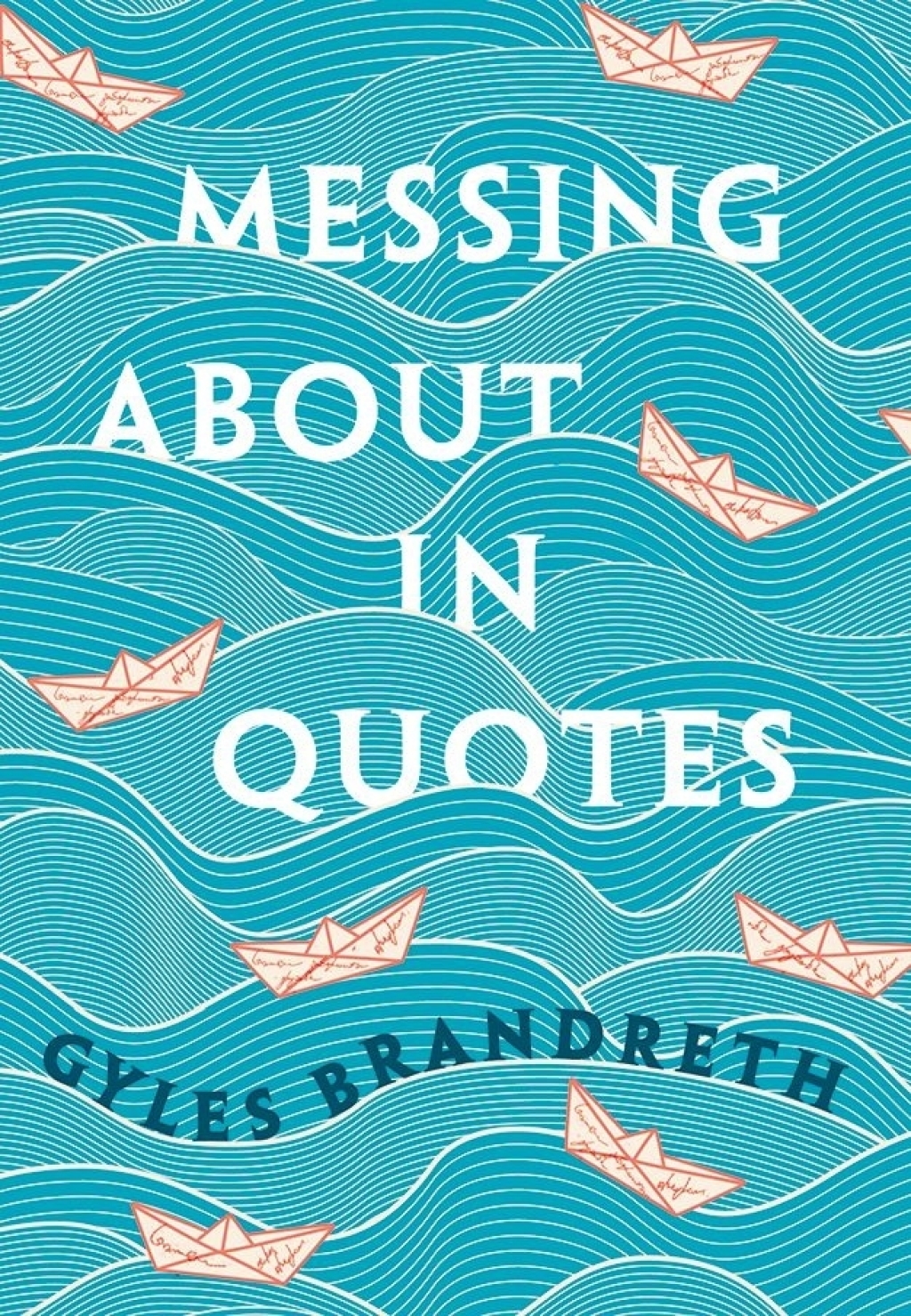 Messing About in Quotes A Little Oxford Dictionary of Humorous Quotations