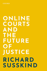 Imagen de portada: Online Courts and the Future of Justice 9780192849304