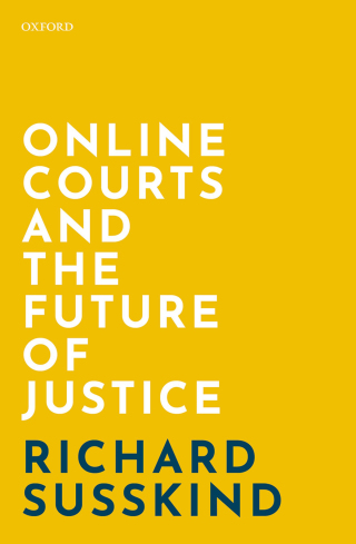 Cover image: Online Courts and the Future of Justice 9780198838364