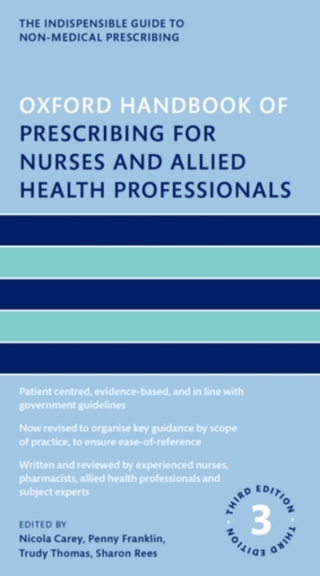 Cover image: Oxford Handbook of Prescribing for Nurses and Allied Health Professionals 3rd edition 9780192575784