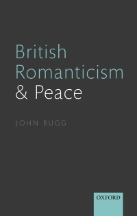 Cover image: British Romanticism and Peace 9780192576019