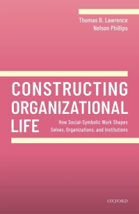 Titelbild: Constructing Organizational Life 9780198840022