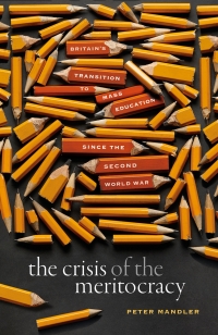 Omslagafbeelding: The Crisis of the Meritocracy 1st edition 9780198840145