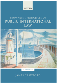 Imagen de portada: Brownlie's Principles of Public International Law 9th edition 9780198737445