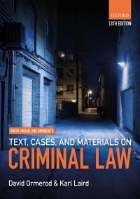 Cover image: Smith, Hogan, & Ormerod's Text, Cases, & Materials on Criminal Law 13th edition 9780198831945