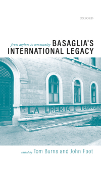 Cover image: Basaglia's International Legacy: From Asylum to Community 1st edition 9780198841012