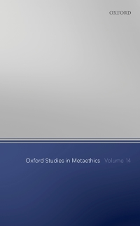 Cover image: Oxford Studies in Metaethics Volume 14 1st edition 9780198841449