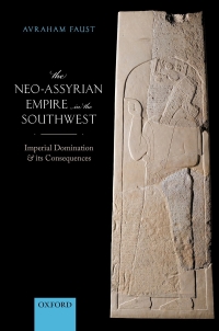 Imagen de portada: The Neo-Assyrian Empire in the Southwest 9780198841630