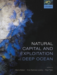 Cover image: Natural Capital and Exploitation of the Deep Ocean 1st edition 9780198841654