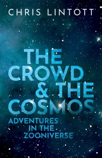 Cover image: The Crowd and the Cosmos 9780198842231