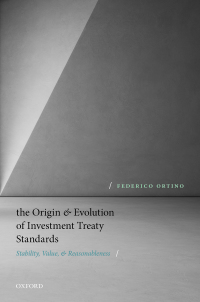 Cover image: The Origin and Evolution of Investment Treaty Standards 9780198842637