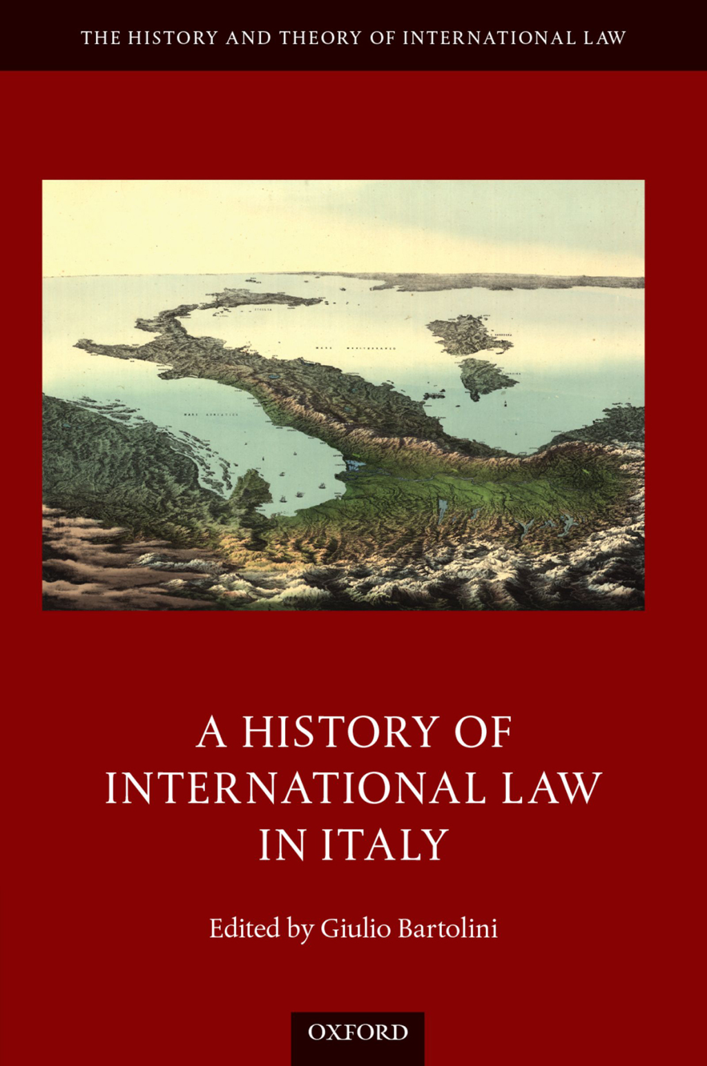 A History of International Law in Italy 1st Edition