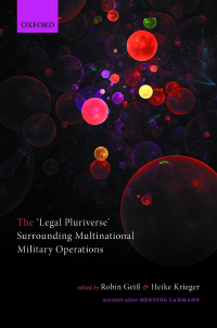 Imagen de portada: The 'Legal Pluriverse' Surrounding Multinational Military Operations 1st edition 9780198842965