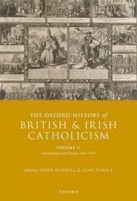 Cover image: The Oxford History of British and Irish Catholicism, Volume II 1st edition 9780198843436