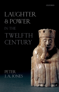 Cover image: Laughter and Power in the Twelfth Century 9780198843542