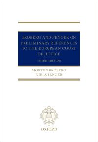 Imagen de portada: Broberg and Fenger on Preliminary References to the European Court of Justice 3rd edition 9780198843580