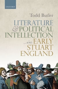 Omslagafbeelding: Literature and Political Intellection in Early Stuart England 9780198844068