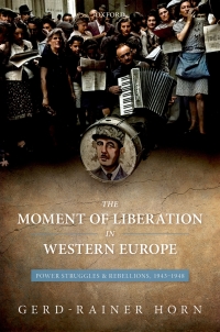 Titelbild: The Moment of Liberation in Western Europe 9780199587919