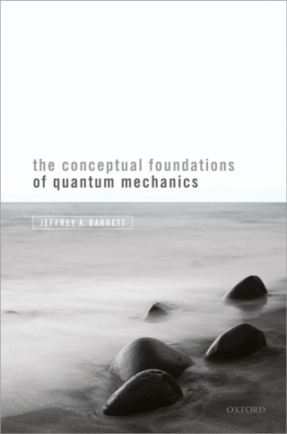 Immagine di copertina: The Conceptual Foundations of Quantum Mechanics 9780198844686