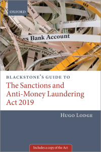 Cover image: Blackstone's Guide to the Sanctions and Anti-Money Laundering Act 2018 9780198844778