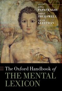 Cover image: The Oxford Handbook of the Mental Lexicon 9780198845003