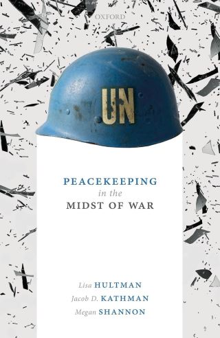 Cover image: Peacekeeping in the Midst of War 9780198845577