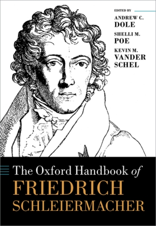 Cover image: The Oxford Handbook of Friedrich Schleiermacher 9780198846093