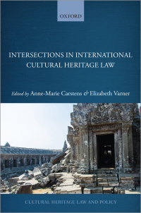 صورة الغلاف: Intersections in International Cultural Heritage Law 1st edition 9780198846291