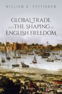 Imagen de portada: Global Trade and the Shaping of English Freedom 1st edition 9780198846710