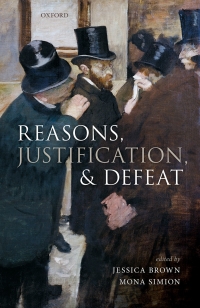 Cover image: Reasons, Justification, and Defeat 9780192586483