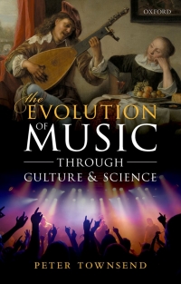 Cover image: The Evolution of Music through Culture and Science 1st edition 9780198848400