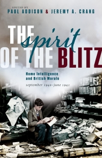 Omslagafbeelding: The Spirit of the Blitz 1st edition 9780198848509