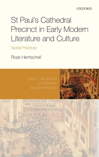 Omslagafbeelding: St Paul's Cathedral Precinct in Early Modern Literature and Culture 9780198848813