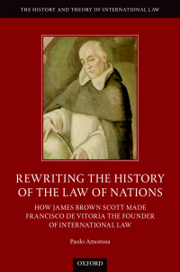 Cover image: Rewriting the History of the Law of Nations 9780198849377