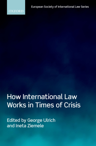 Cover image: How International Law Works in Times of Crisis 1st edition 9780198849667