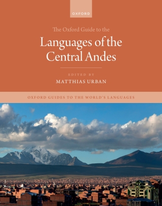 Imagen de portada: Oxford Guide to the Languages of the Central Andes 1st edition 9780198849926