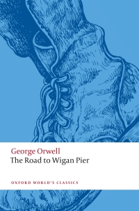 Imagen de portada: The Road to Wigan Pier 1st edition 9780198850908