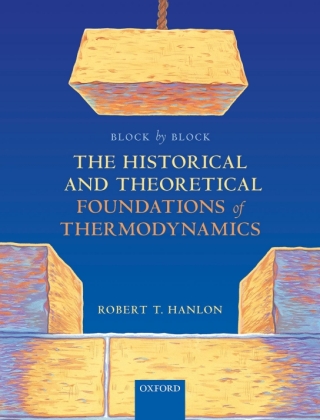 Imagen de portada: Block by Block: The Historical and Theoretical Foundations of Thermodynamics 9780198851554