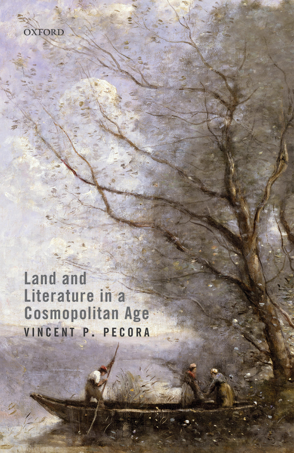 Land and Literature in a Cosmopolitan Age 1st Edition