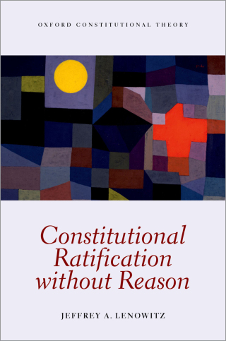 Cover image: Constitutional Ratification without Reason 9780192593474