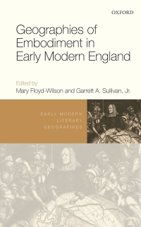 Cover image: Geographies of Embodiment in Early Modern England 1st edition 9780198852742