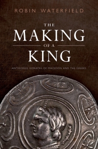 Cover image: The Making of a King 9780198853015