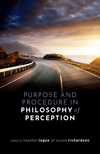 Cover image: Purpose and Procedure in Philosophy of Perception 9780192594969
